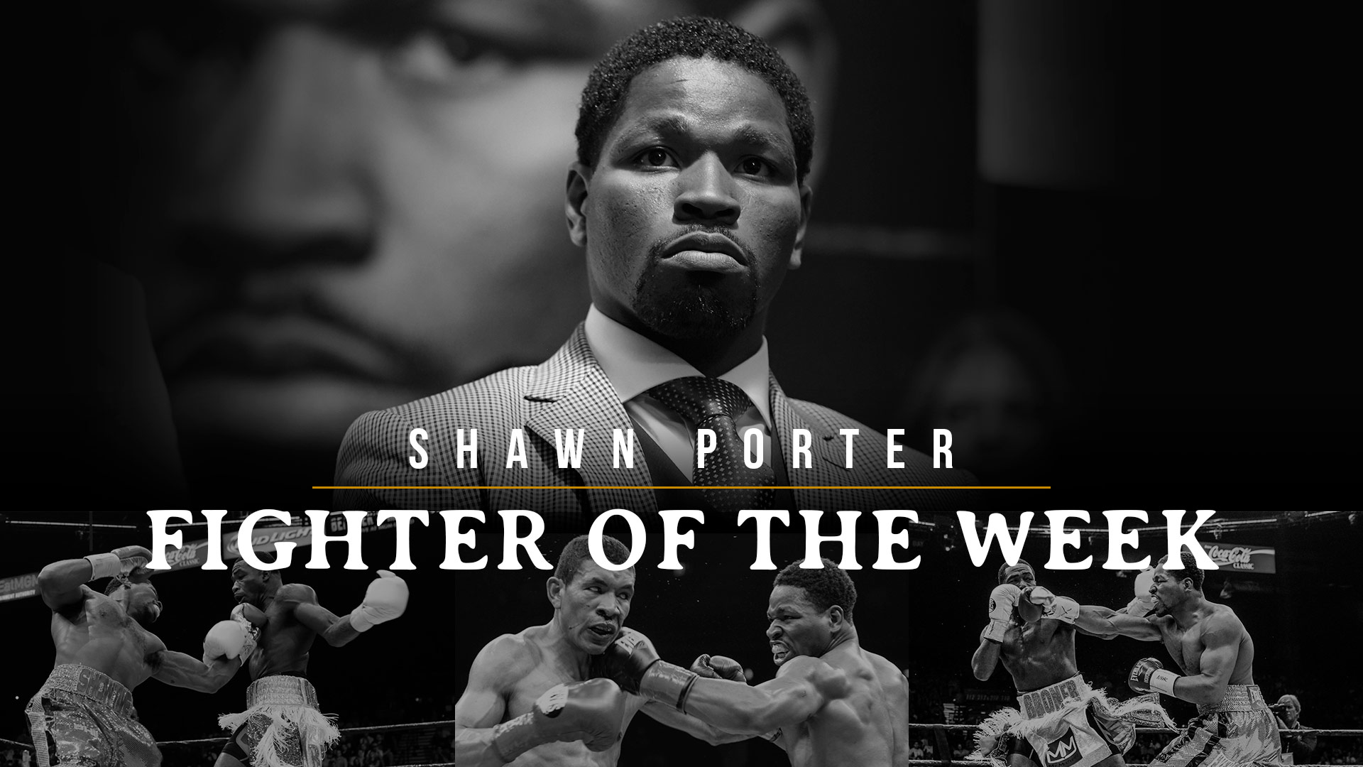 Fighter of the Week Shawn Porter